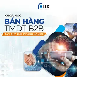 KHÓA HỌC BÁN HÀNG THƯƠNG MẠI ĐIỆN TỬ B2B